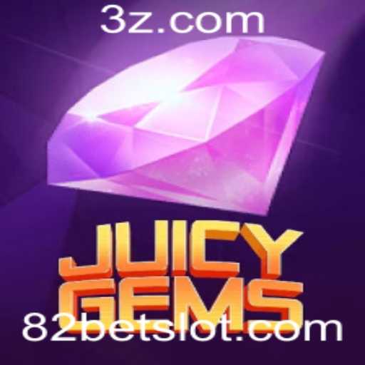 JuicyGems: Descubra o Mundo das Gemas com 82bet
